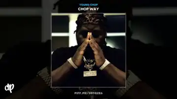 Young Chop - Im Dead